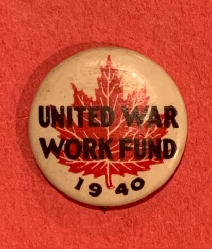 1940 Canadian United War Work Fund Pin back